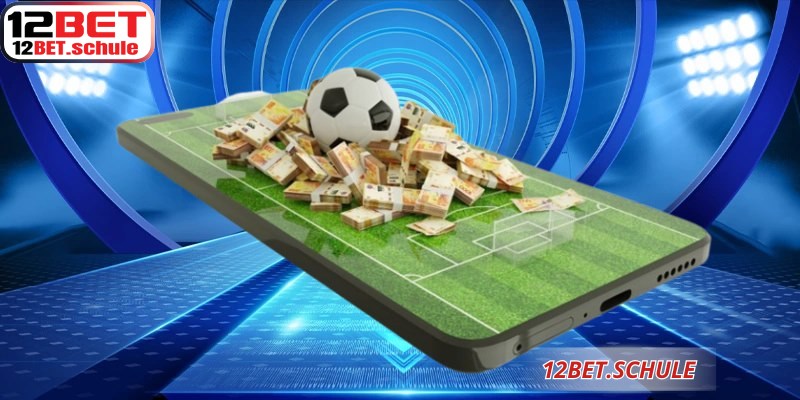 Kèo nhà cái 12BET là lựa chọn phù hợp nhờ giao diện thân thiện