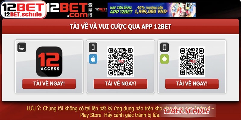Hướng dẫn quy trình tải app 12BET nhanh chóng, tiện lợi